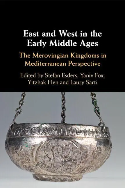 Cover: 9781009563659 | East and West in the Early Middle Ages | Stefan Esders (u. a.) | Buch