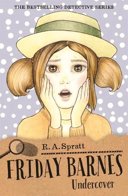 Cover: 9781761043659 | Friday Barnes 10: Undercover | R. A. Spratt | Taschenbuch | Englisch