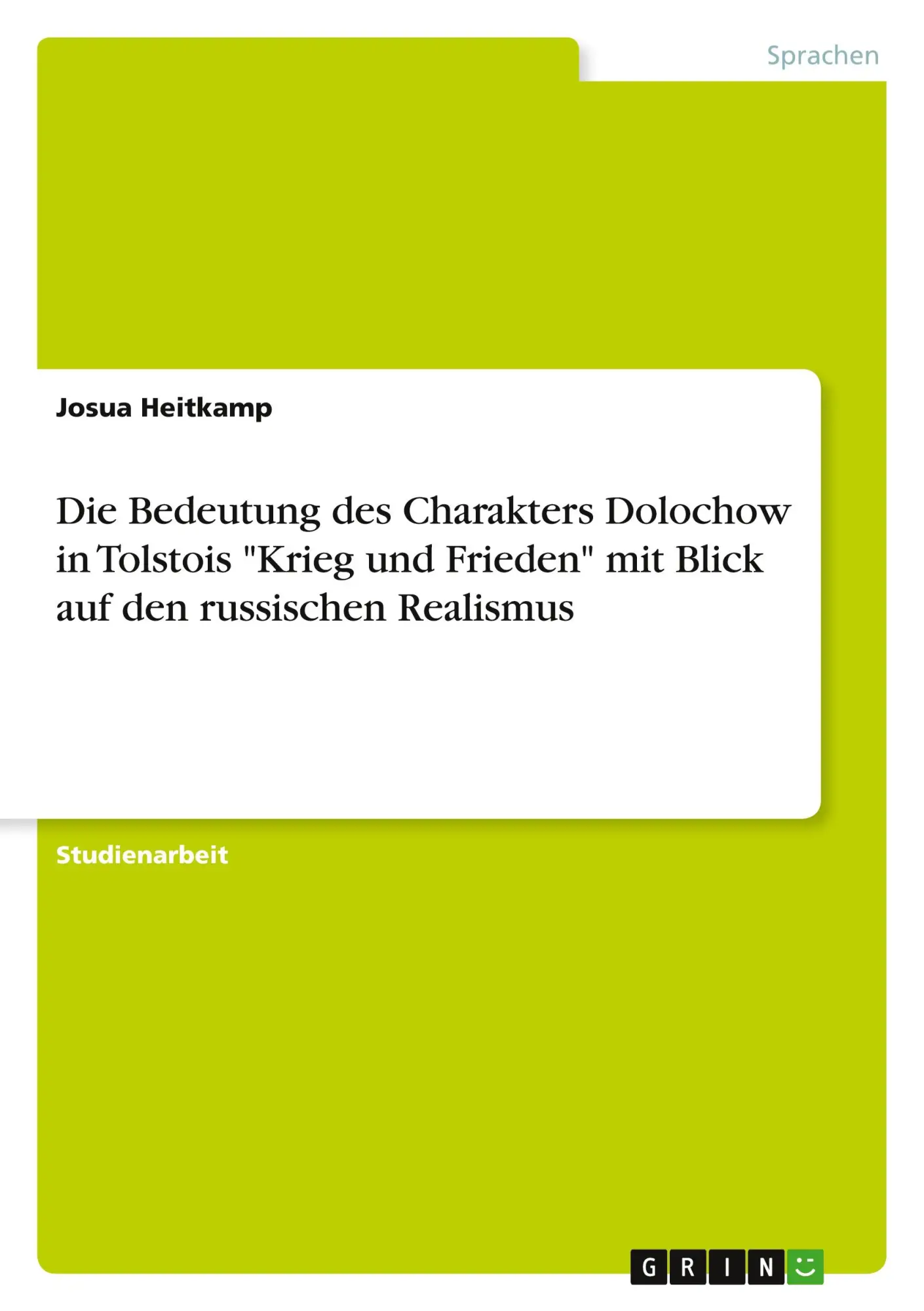 Cover: 9783346963659 | Die Bedeutung des Charakters Dolochow in Tolstois "Krieg und...