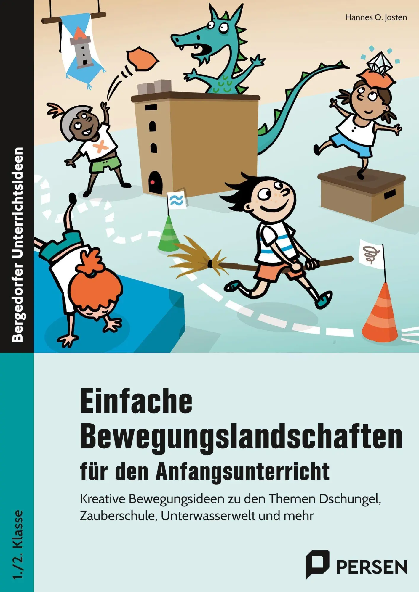 Cover: 9783403213659 | Einfache Bewegungslandschaften - Anfangsunterricht | Hannes O. Josten