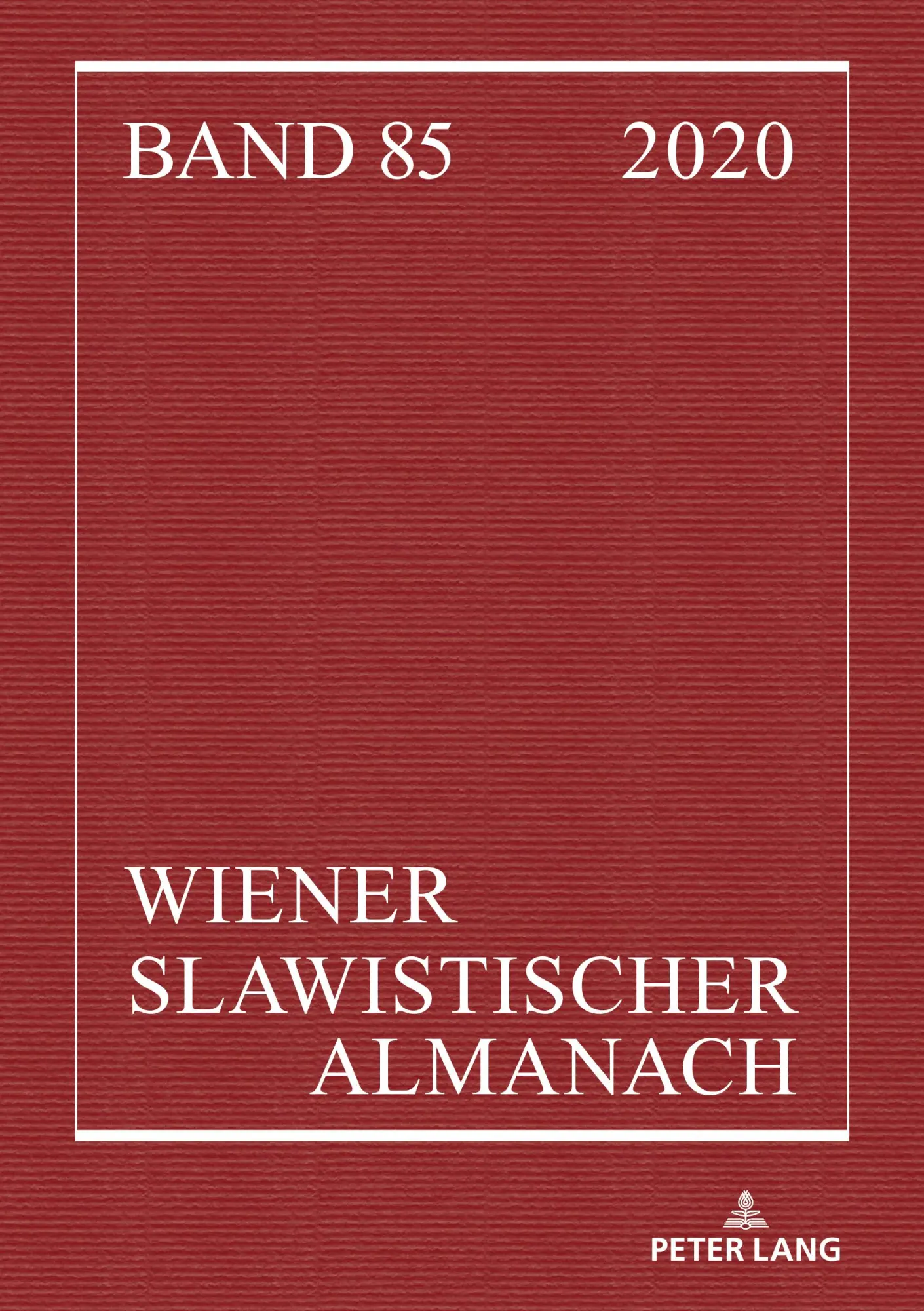 Wiener Slawistischer Almanach Band 85/2020: Körper, Gedächtnis, Literatur in (post-)totalitären Kulturen