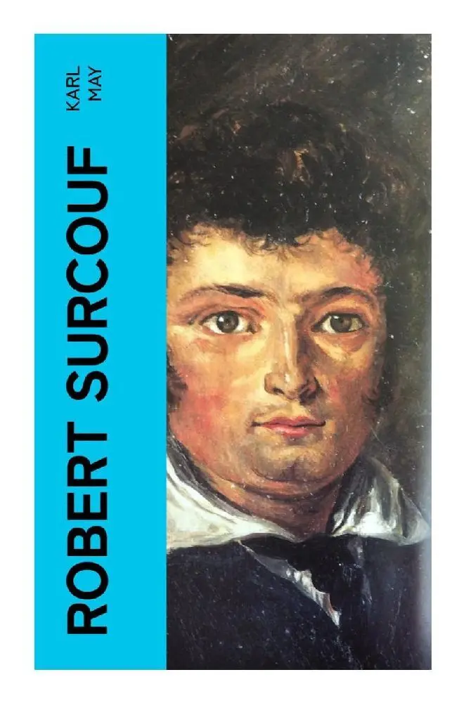Cover: 9788027373659 | Robert Surcouf | Karl May | Taschenbuch | 60 S. | Deutsch | 2023