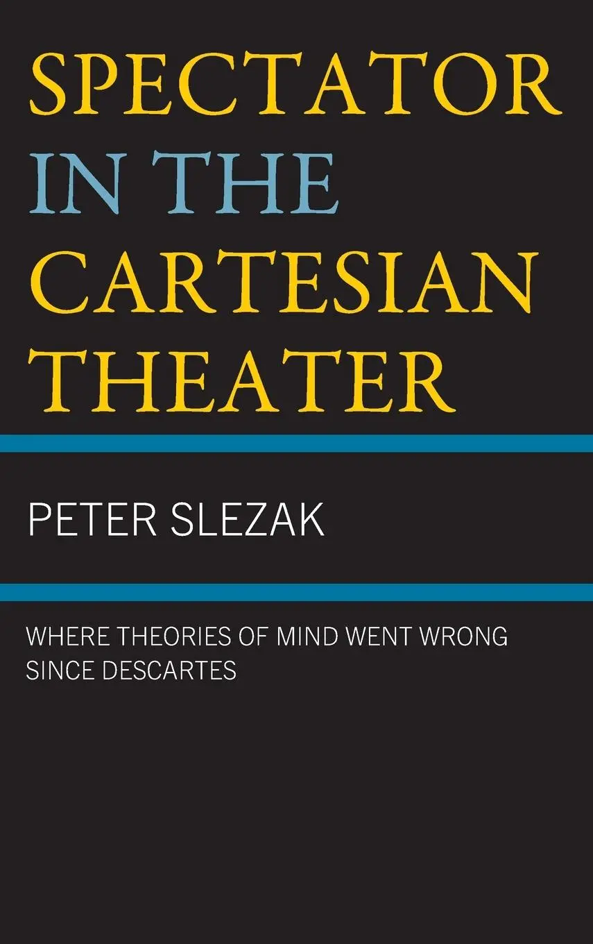 Cover: 9781666923759 | Spectator in the Cartesian Theater | Peter Slezak | Buch | Englisch