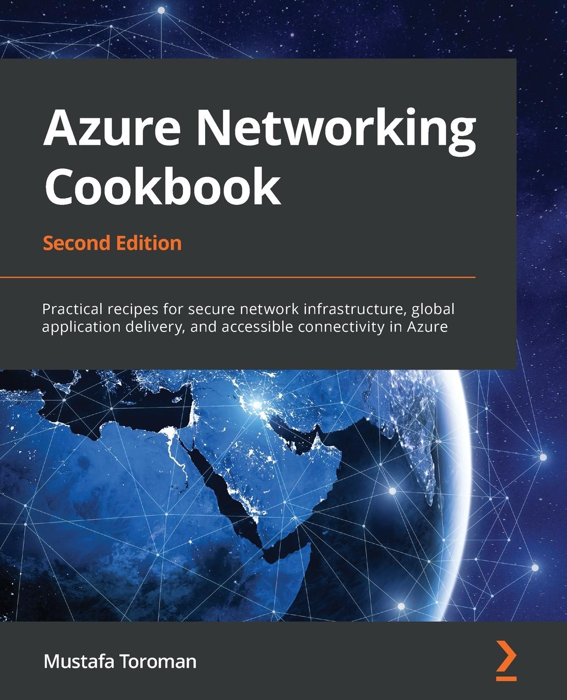 Cover: 9781800563759 | Azure Networking Cookbook | Mustafa Toroman | Taschenbuch | Englisch