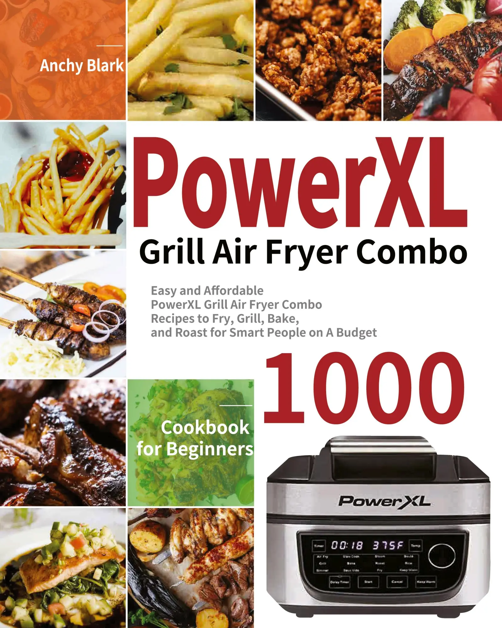 Cover: 9781954703759 | PowerXL Grill Air Fryer Combo Cookbook for Beginners | Anchy Blark