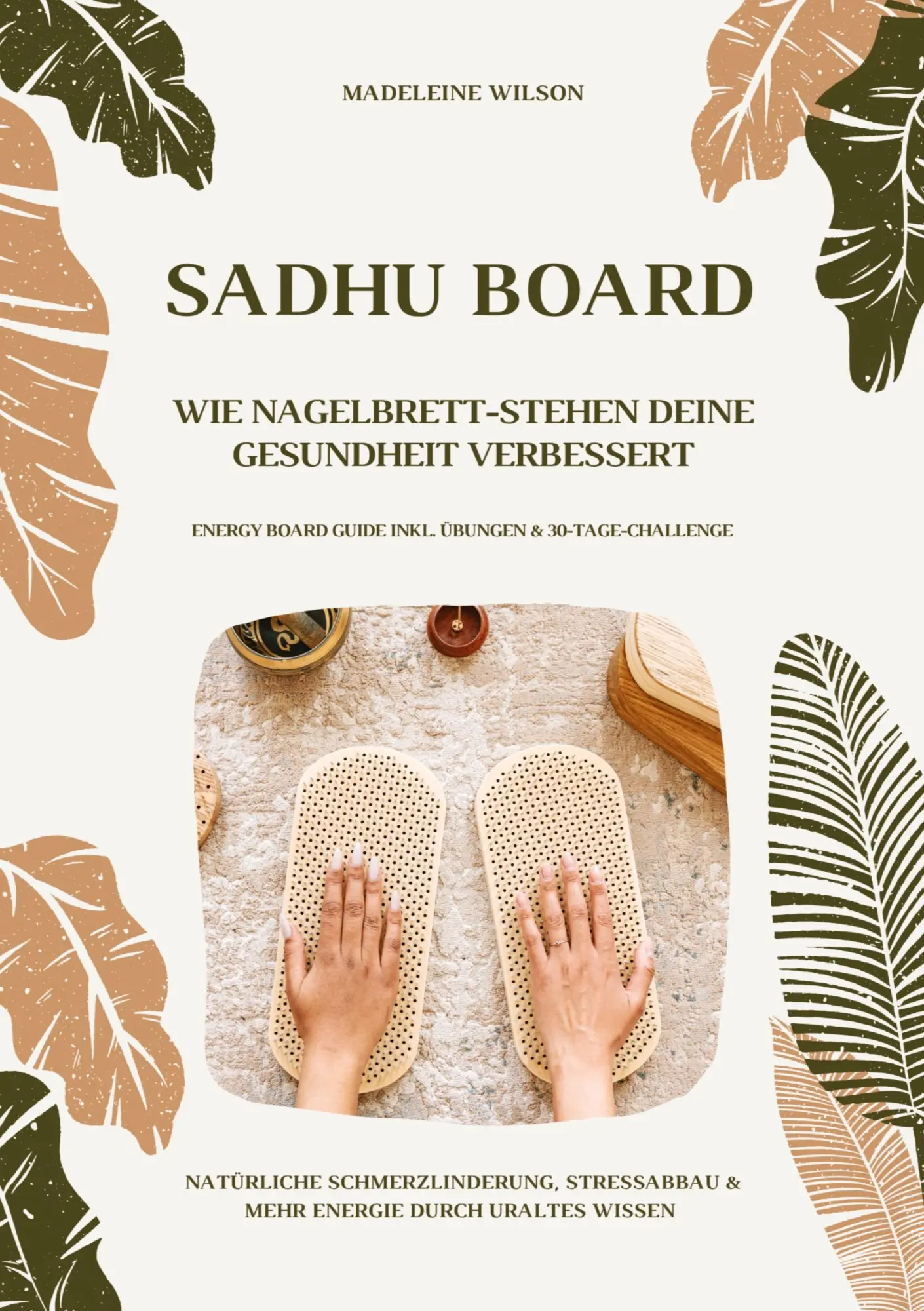 Cover: 9783384643759 | Sadhu Board - Wie Nagelbrett-Stehen deine Gesundheit verbessert:...