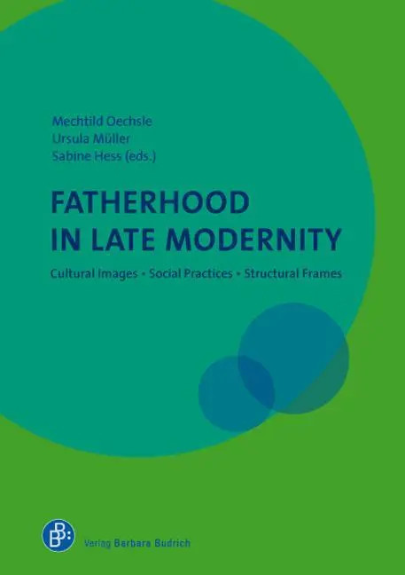 Cover: 9783866493759 | Fatherhood in Late Modernity | Mechtild Oechsle | Taschenbuch | 323 S.