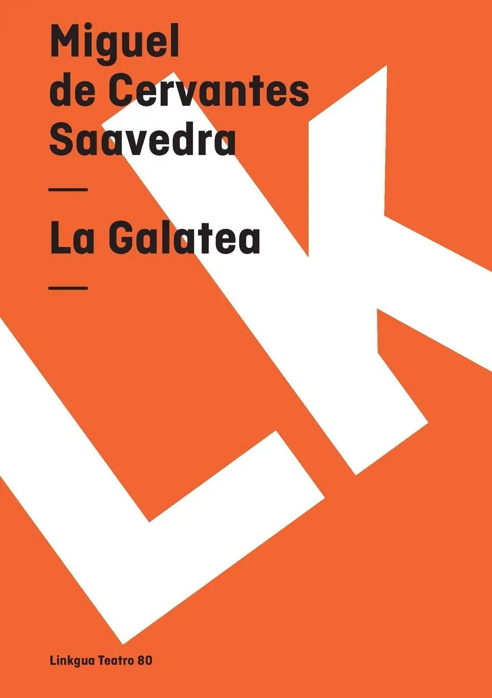 Cover: 9788498163759 | La Galatea | Miguel de Cervantes Saavedra | Taschenbuch | Spanisch