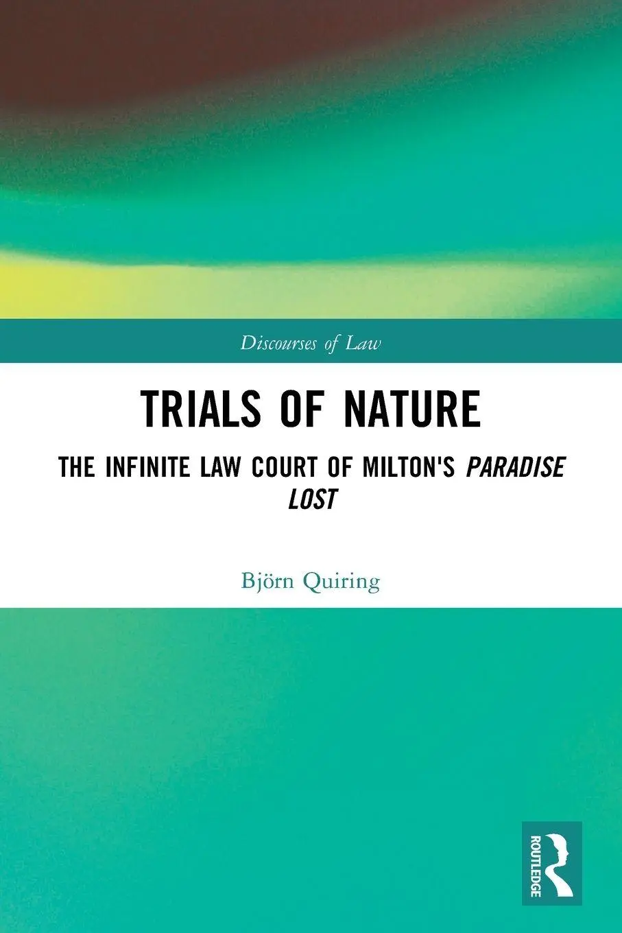 Cover: 9780367653859 | Trials of Nature | The Infinite Law Court of Milton's Paradise Lost