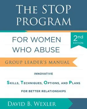 Cover: 9781324053859 | The Stop Program for Women Who Abuse | Group Leader's Manual | Wexler