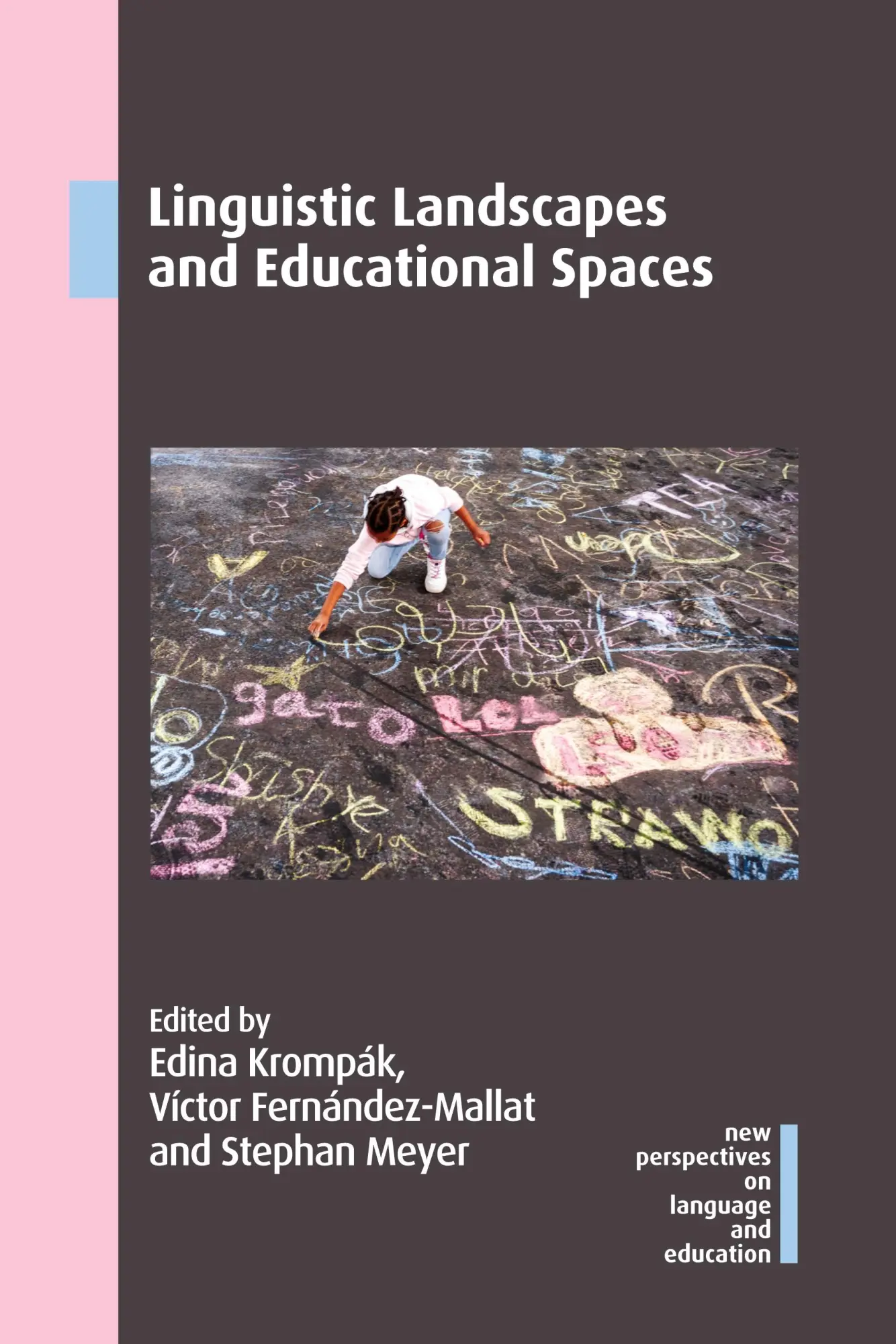 Cover: 9781788923859 | Linguistic Landscapes and Educational Spaces | Edina Krompák (u. a.)