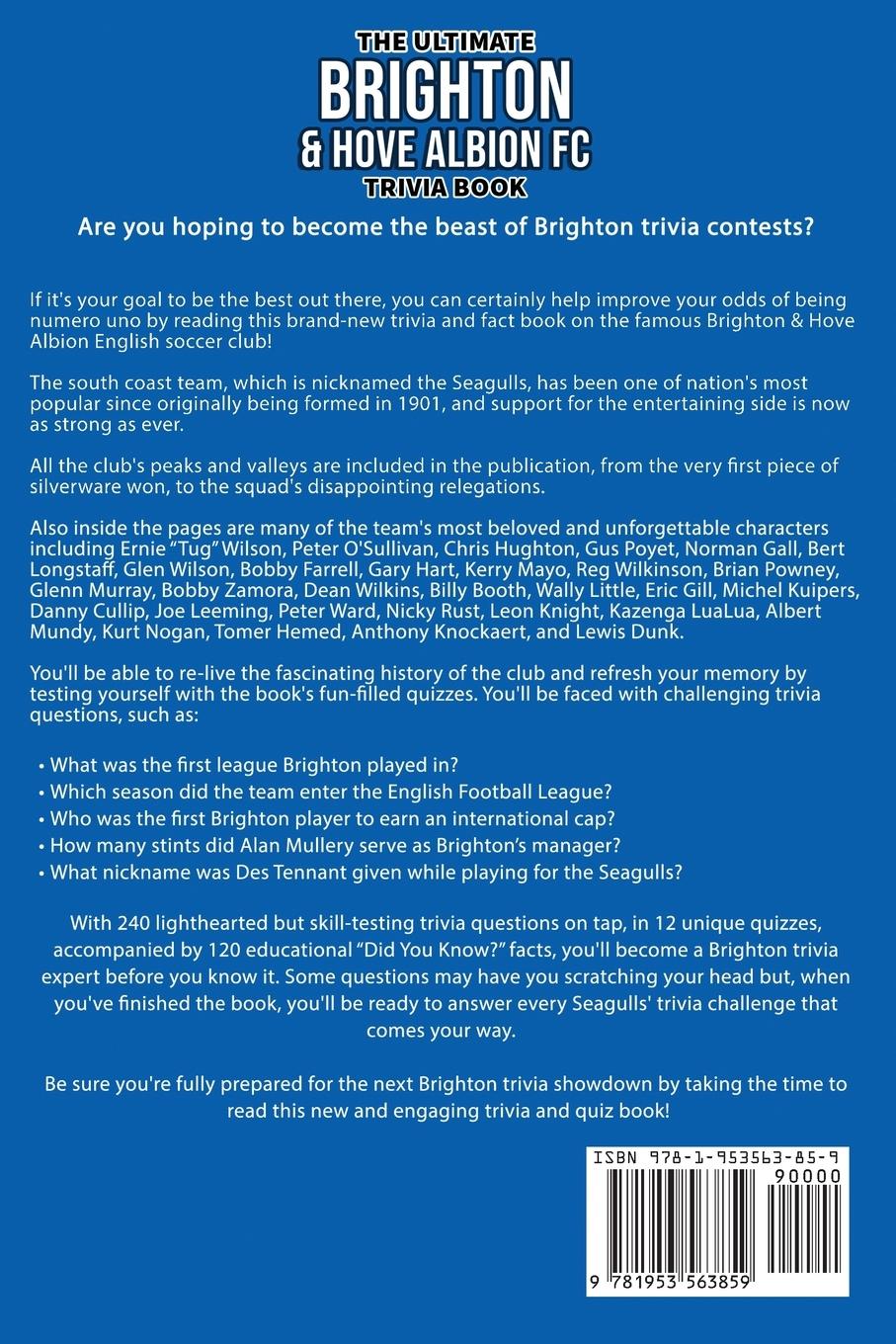 Rückseite: 9781953563859 | The Ultimate Brighton &amp; Hove Albion FC Trivia Book | Ray Walker | Buch