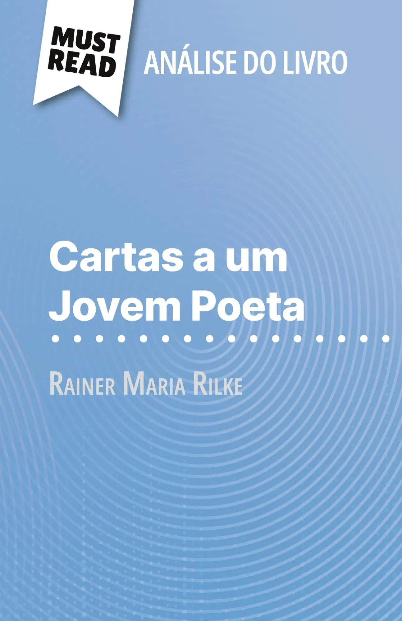 Cover: 9782808613859 | Cartas a um Jovem Poeta de Rainer Maria Rilke (Análise do livro)