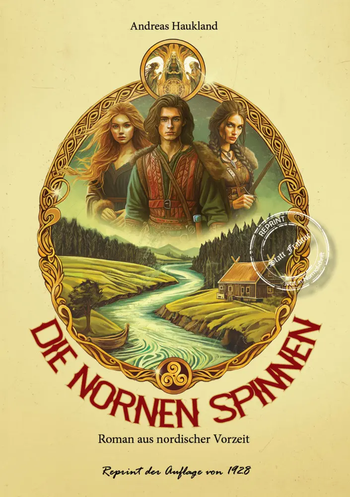 Cover: 9783989793859 | Die Nornen spinnen | Roman aus nordischer - germanischer Vorzeit