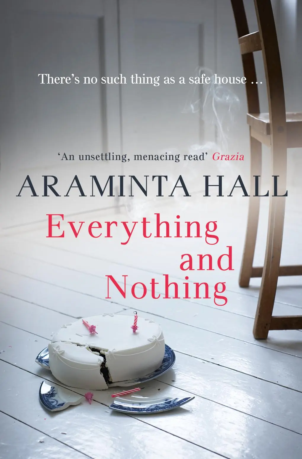 Cover: 9780007413959 | Everything and Nothing | Araminta Hall | Taschenbuch | Englisch | 2011