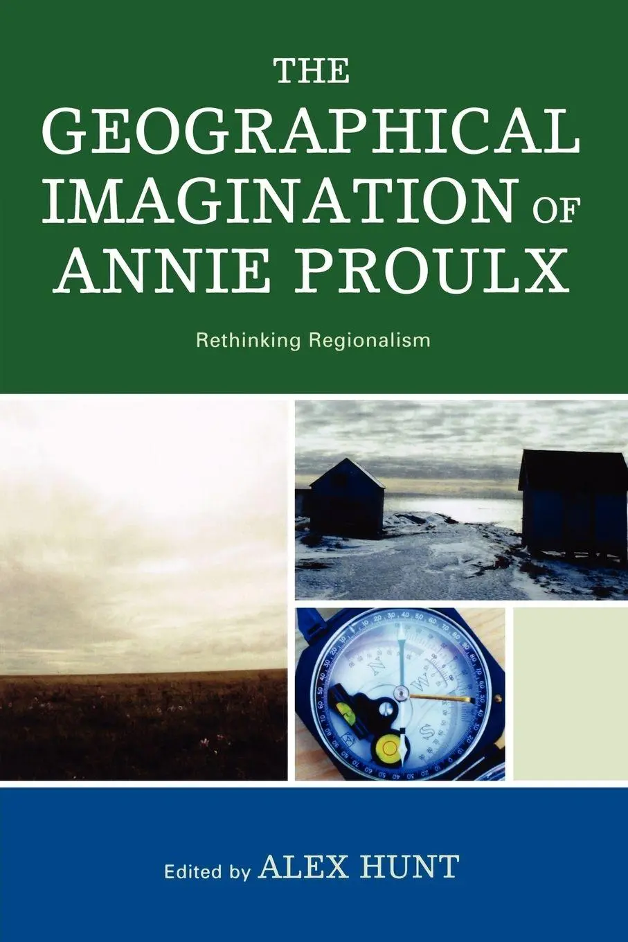 Cover: 9780739123959 | Geographical Imagination of Annie Proulx | Rethinking Regionalism