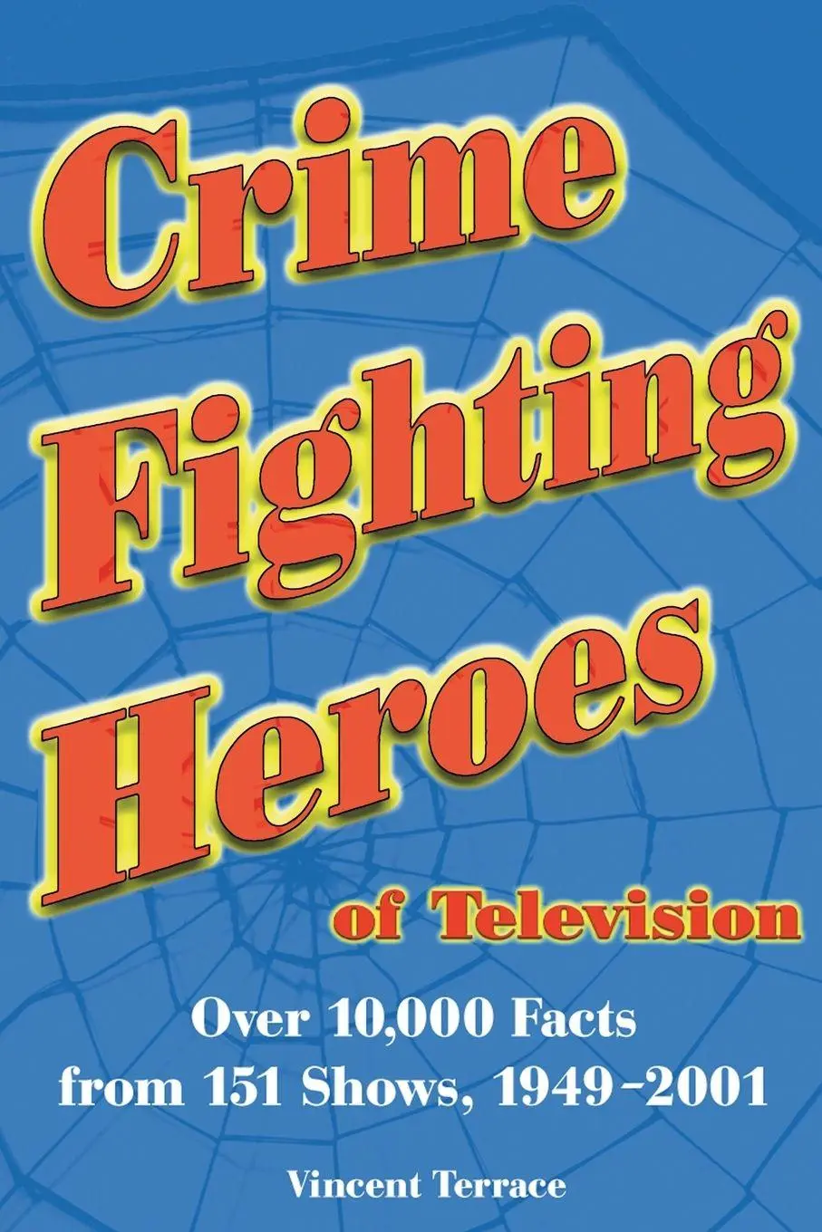 Cover: 9780786413959 | Crime Fighting Heroes of Television | Vincent Terrace | Taschenbuch