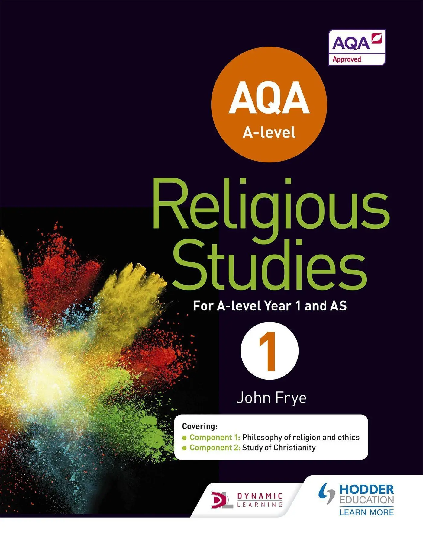 Cover: 9781471873959 | AQA A-level Religious Studies Year 1: Including AS | John Frye | Buch