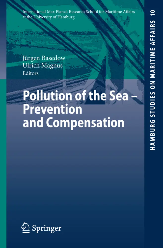 Cover: 9783540733959 | Pollution of the Sea - Prevention and Compensation | Basedow (u. a.)