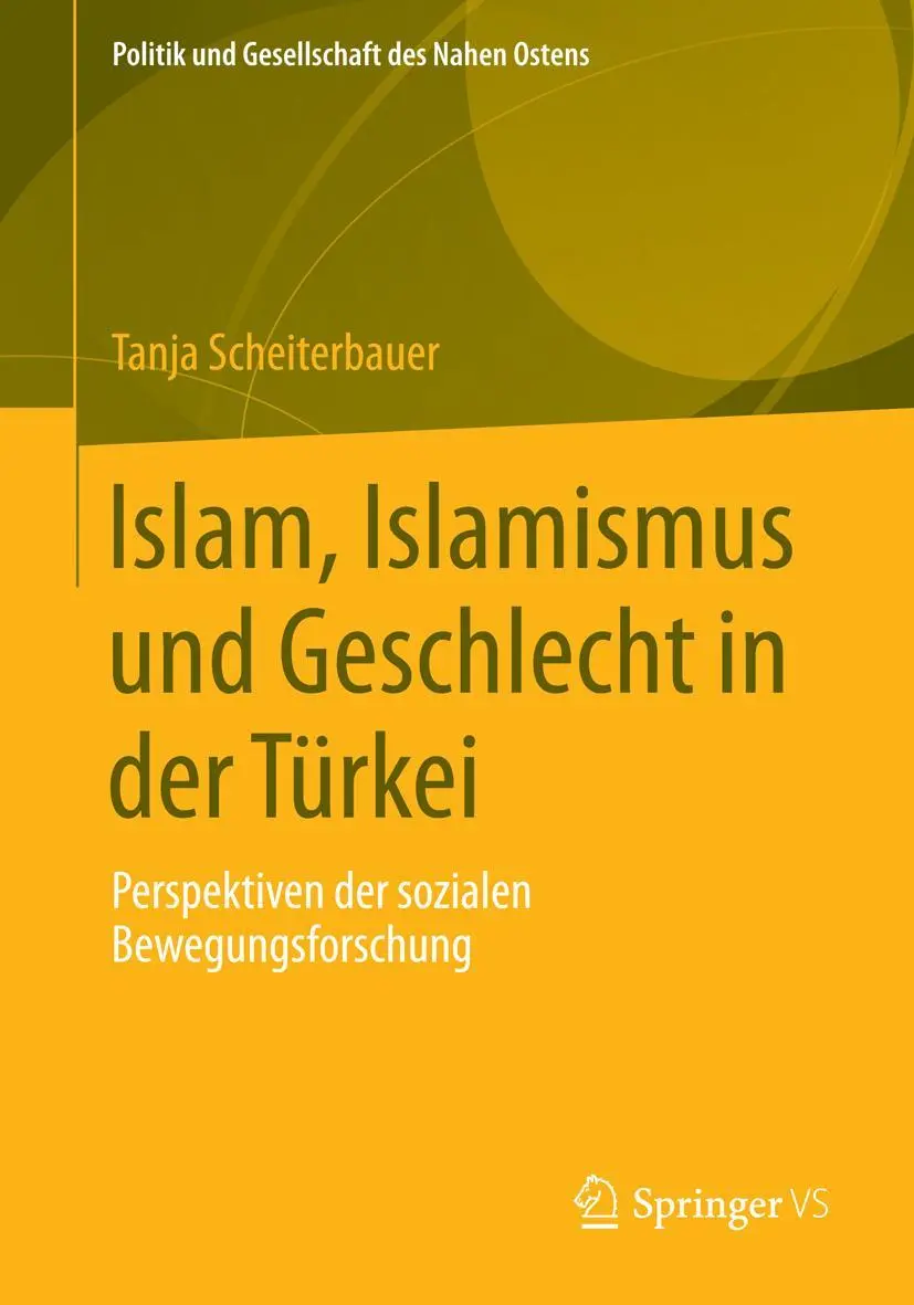 Cover: 9783658023959 | Islam, Islamismus und Geschlecht in der Türkei | Tanja Scheiterbauer