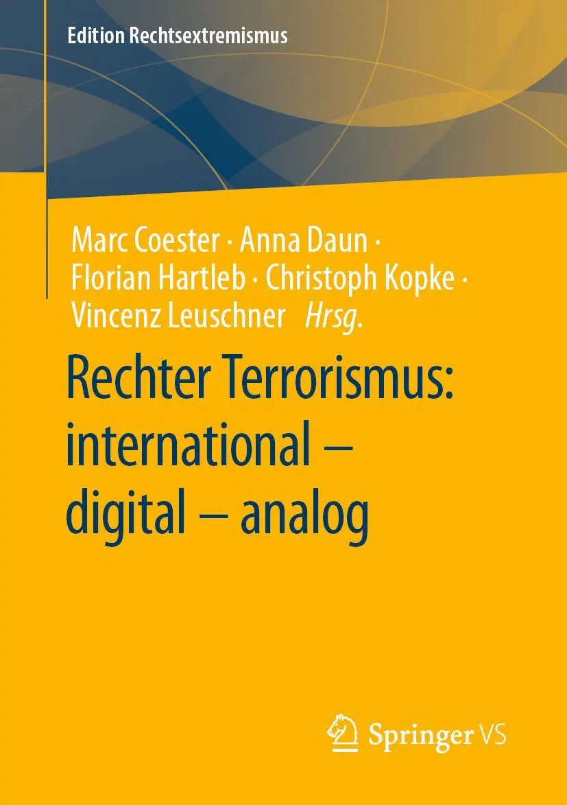 Cover: 9783658403959 | Rechter Terrorismus: international - digital - analog | Taschenbuch