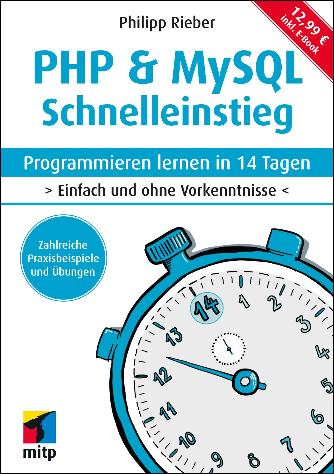 Cover: 9783747503959 | PHP & MySQL Schnelleinstieg | Philipp Rieber | Taschenbuch | 320 S. Cover: 9783747503959 | PHP & MySQL Schnelleinstieg | Philipp Rieber | Taschenbuch | 320 S.