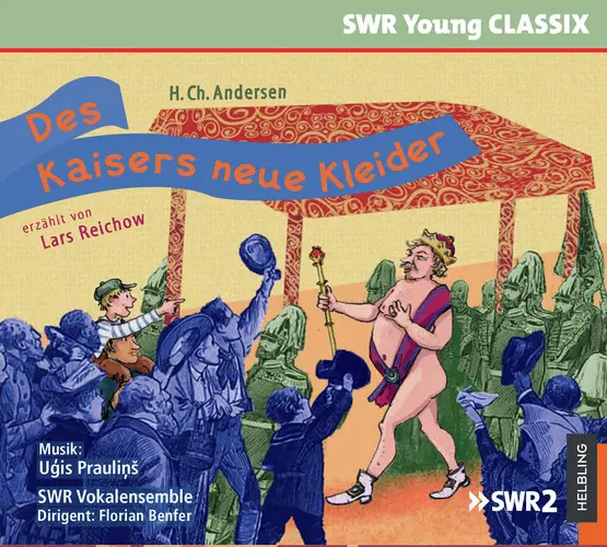 Cover: 9783862273959 | Des Kaisers neue Kleider | SWR Young ClassiX | Hans Christian Andersen