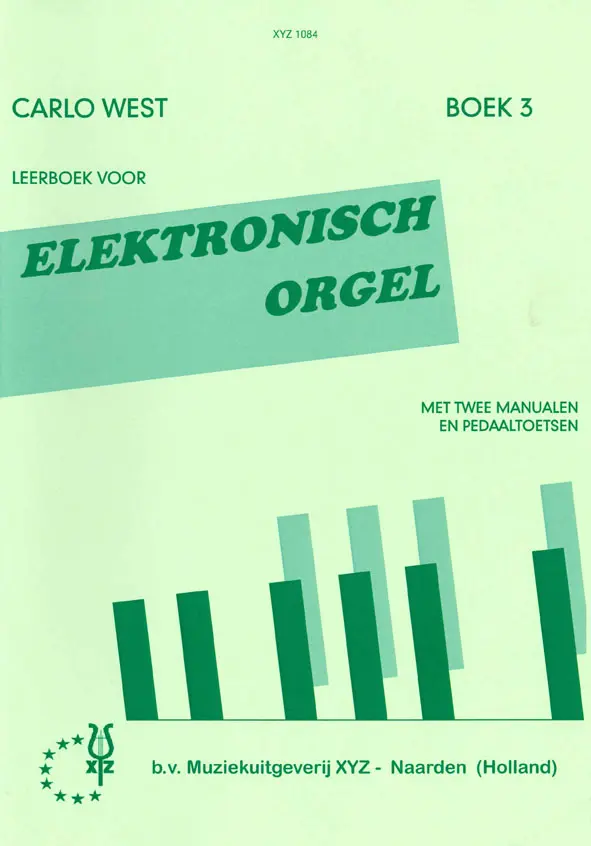 Cover: 9789043153959 | Elektronisch Orgel 03 | Carlo West | Buch | XYZ Uitgeverij