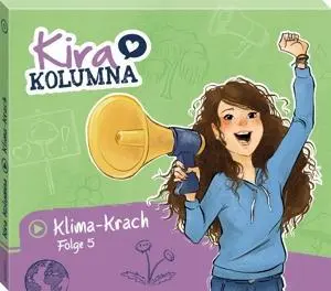Cover: 4001504224059 | Folge 5:Klima-Krach | Kira Kolumna | Audio-CD | CD | Deutsch | 2022
