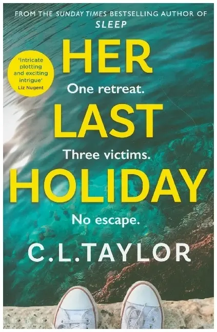 Cover: 9780008394059 | Her Last Holiday | C. L. Taylor | Taschenbuch | Englisch | 2021 | Avon