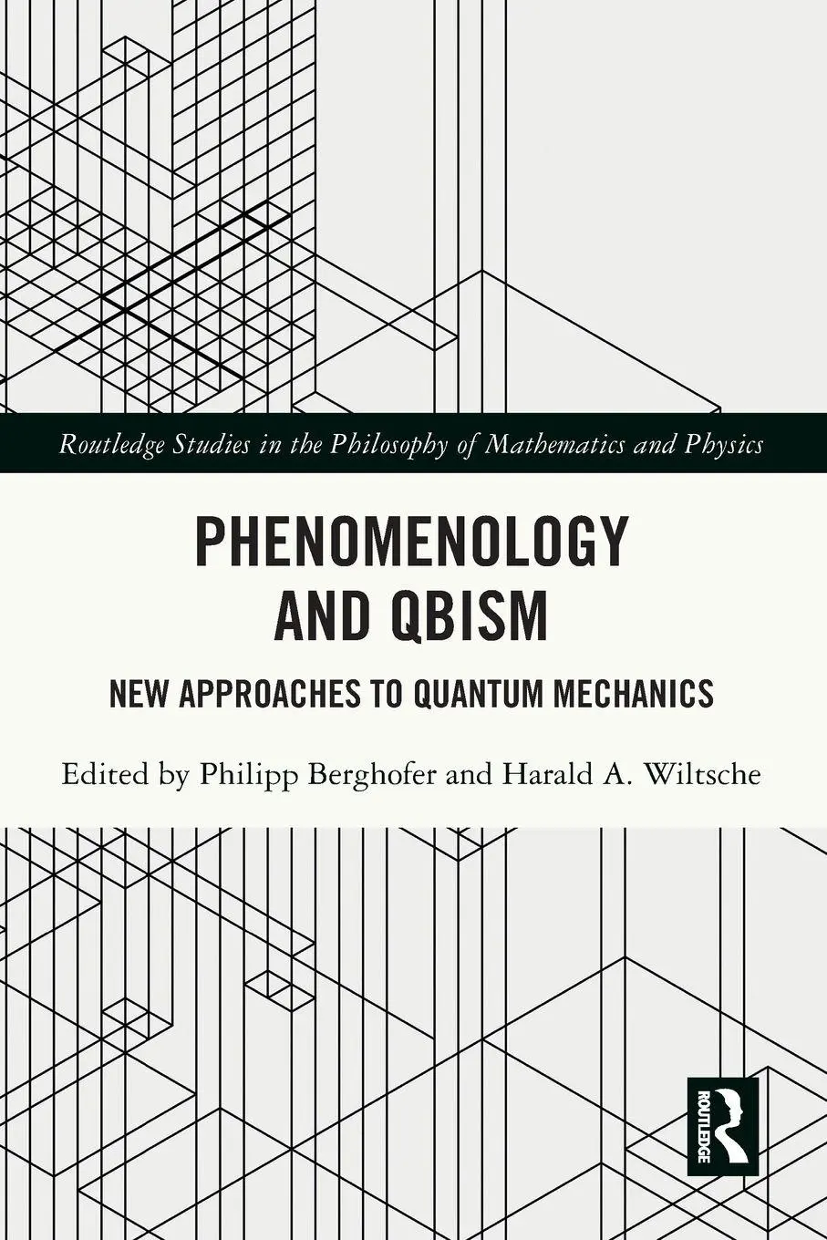 Cover: 9781032194059 | Phenomenology and QBism | New Approaches to Quantum Mechanics | Buch