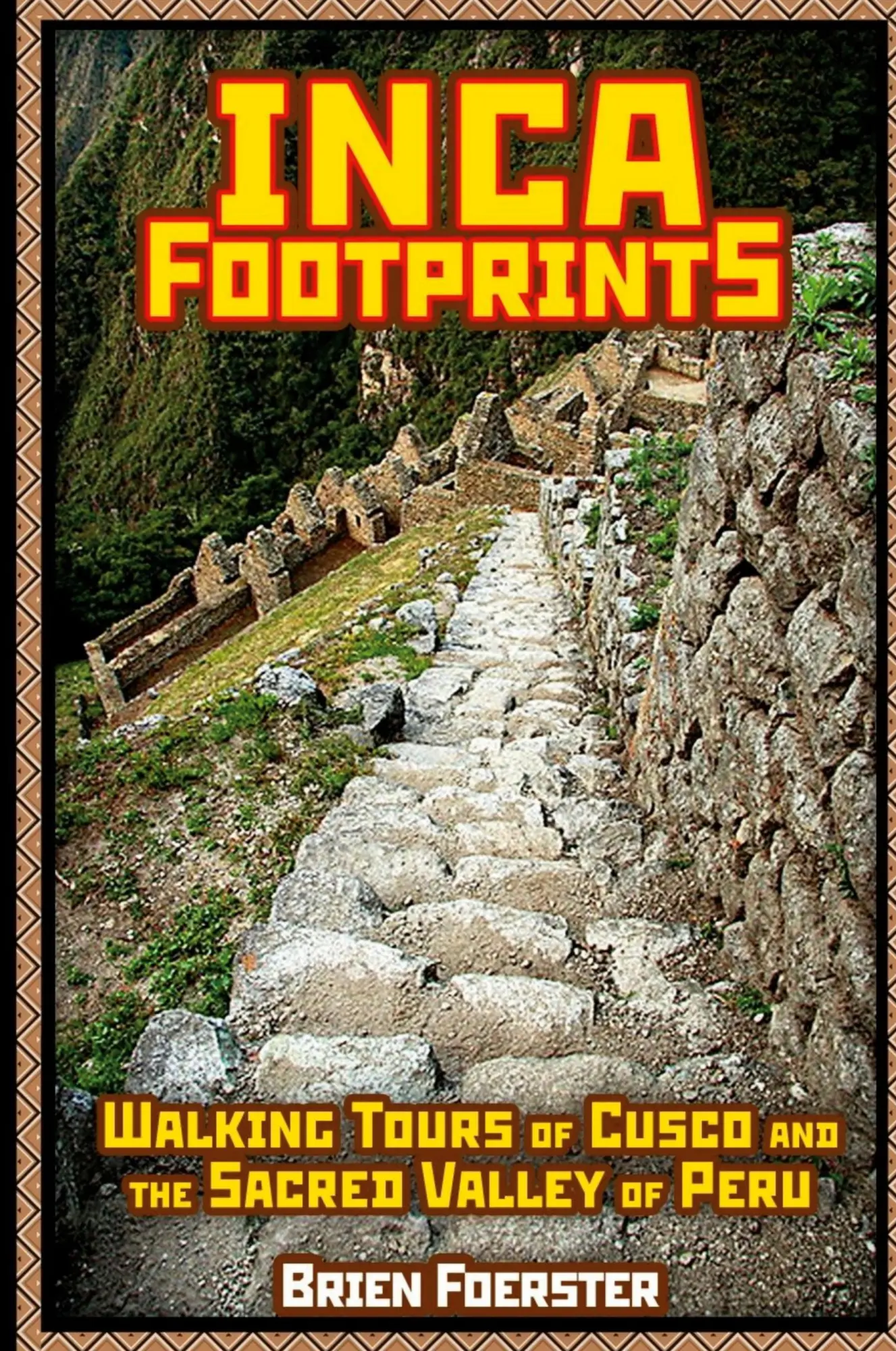 Cover: 9781300484059 | Inca Footprints | Walking Tours Of Cusco And The Sacred Valley | Buch