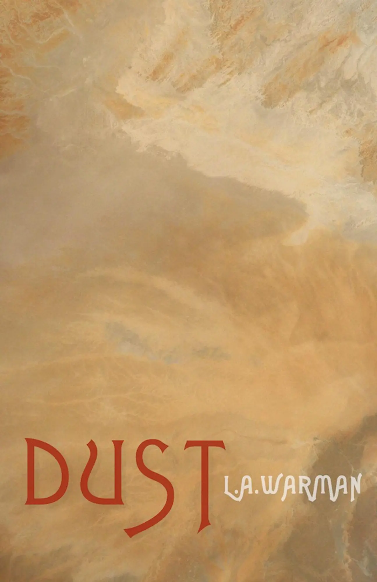Cover: 9781965874059 | Dust | L A Warman | Taschenbuch | Einband - flex.(Paperback) | 2025