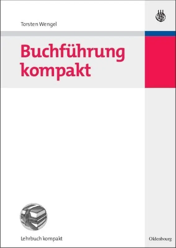 Cover: 9783486584059 | Buchführung kompakt | Torsten Wengel | Taschenbuch | Deutsch | 2007