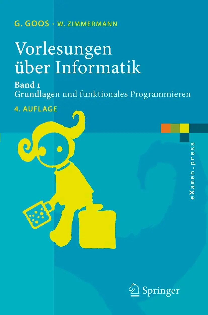 Cover: 9783540244059 | Vorlesungen über Informatik | Wolf Zimmermann (u. a.) | Taschenbuch Cover: 9783540244059 | Vorlesungen über Informatik | Wolf Zimmermann (u. a.) | Taschenbuch