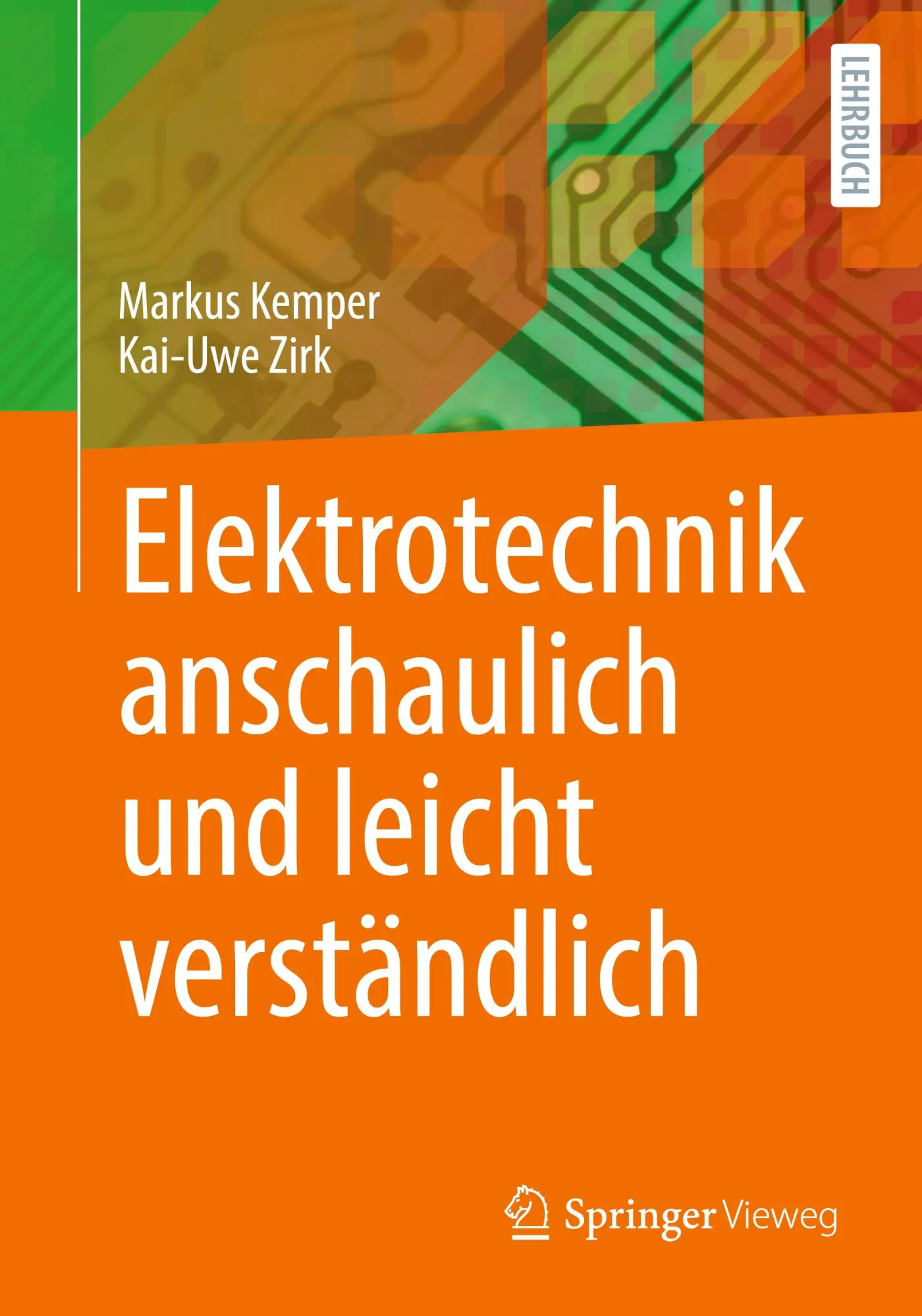 Cover: 9783662704059 | Elektrotechnik anschaulich und leicht verständlich | Zirk (u. a.) | x
