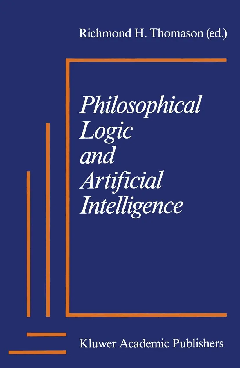 Cover: 9780792304159 | Philosophical Logic and Artificial Intelligence | Richmond H. Thomason