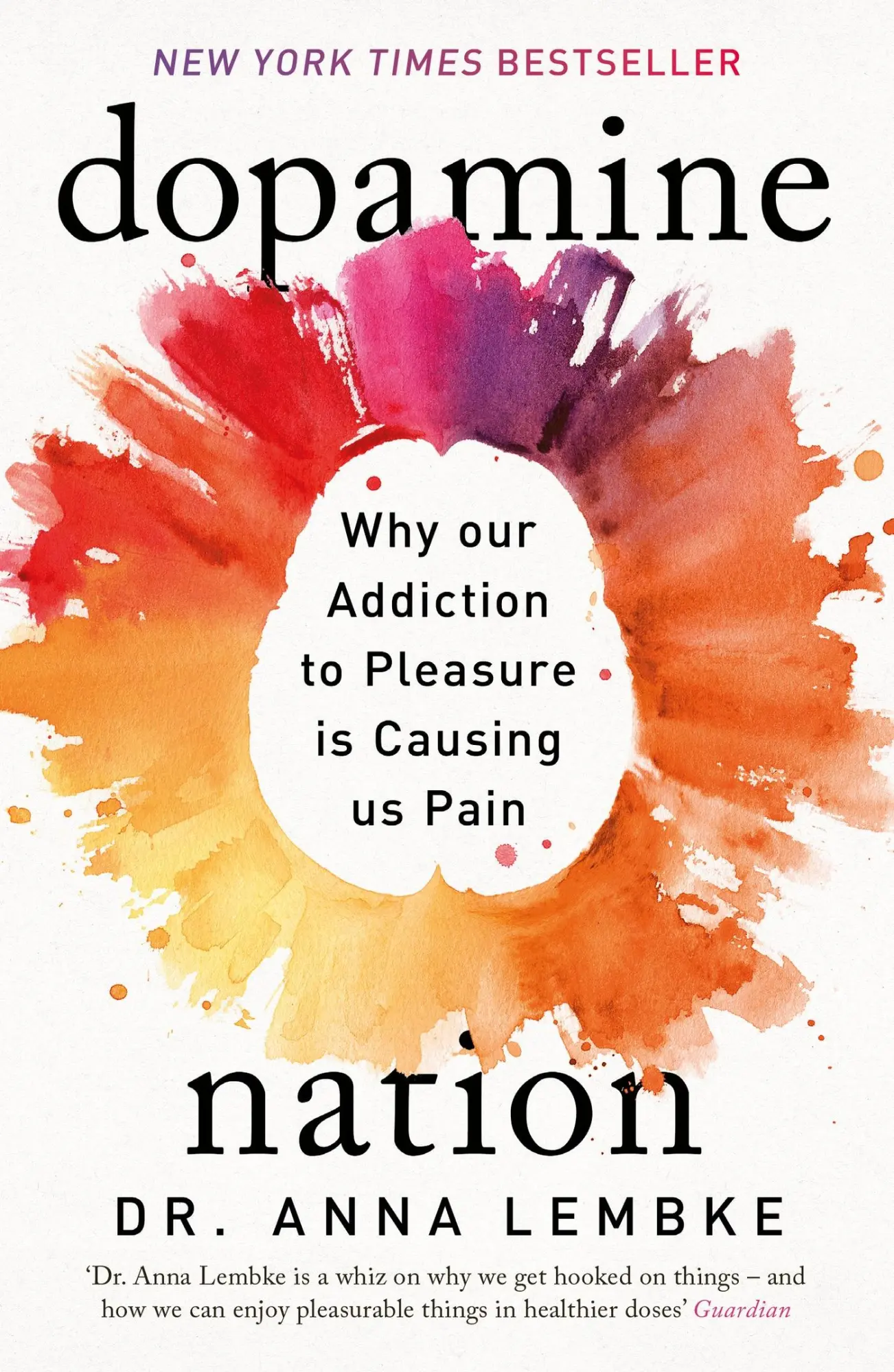 Cover: 9781472294159 | Dopamine Nation | Why our Addiction to Pleasure is Causing us Pain