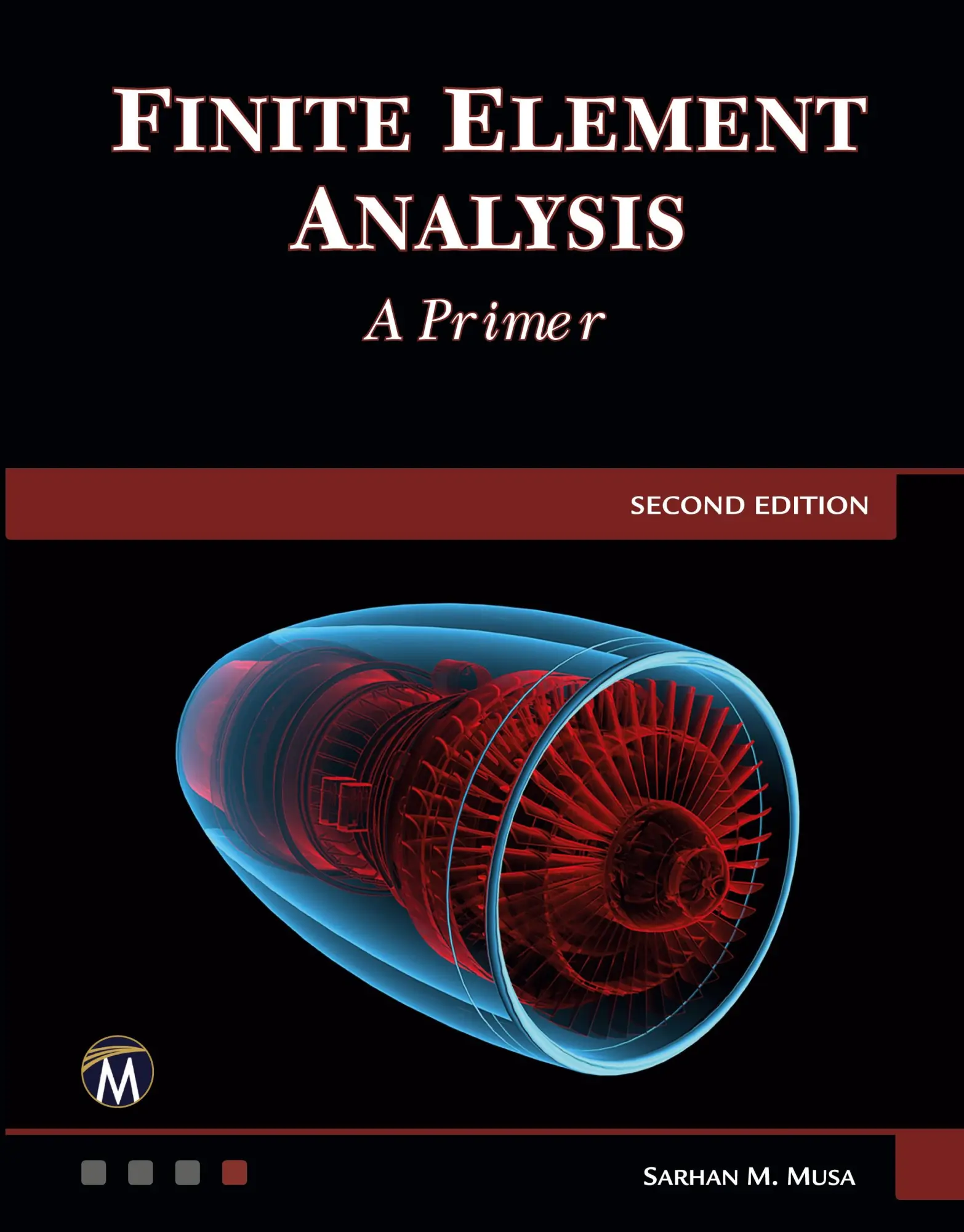 Cover: 9781683924159 | Finite Element Analysis | A Primer | Sarhan M. Musa | Buch | Englisch Cover: 9781683924159 | Finite Element Analysis | A Primer | Sarhan M. Musa | Buch | Englisch