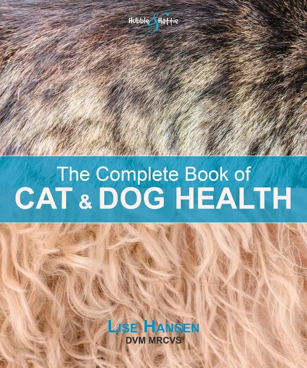 Cover: 9781787114159 | The Complete Book of Cat and Dog Health | Lise Hansen | Taschenbuch