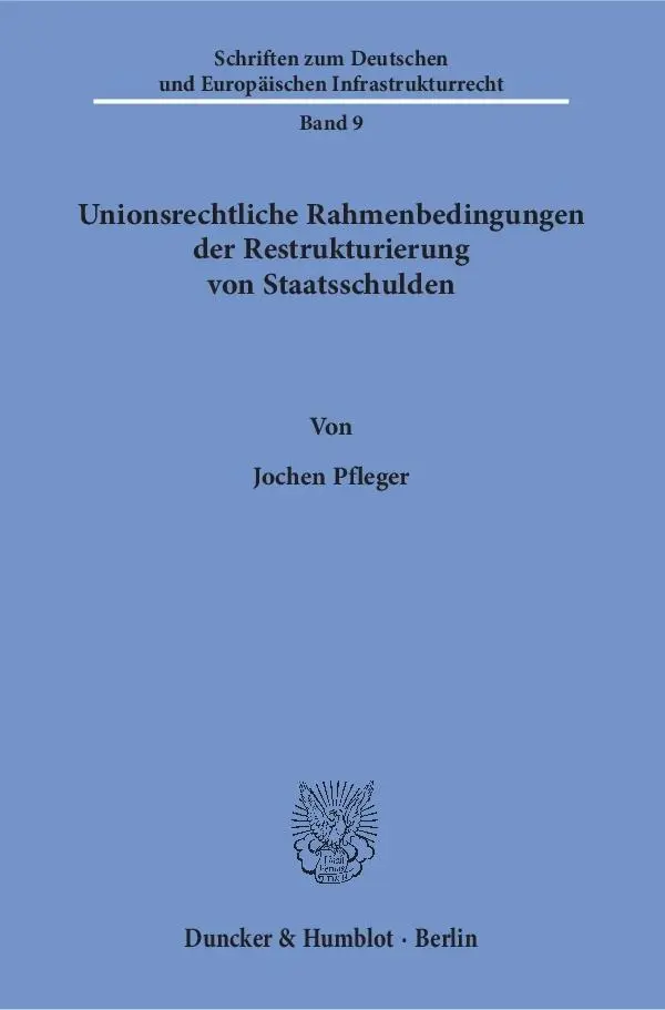 Cover: 9783428154159 | Unionsrechtliche Rahmenbedingungen der Restrukturierung von...