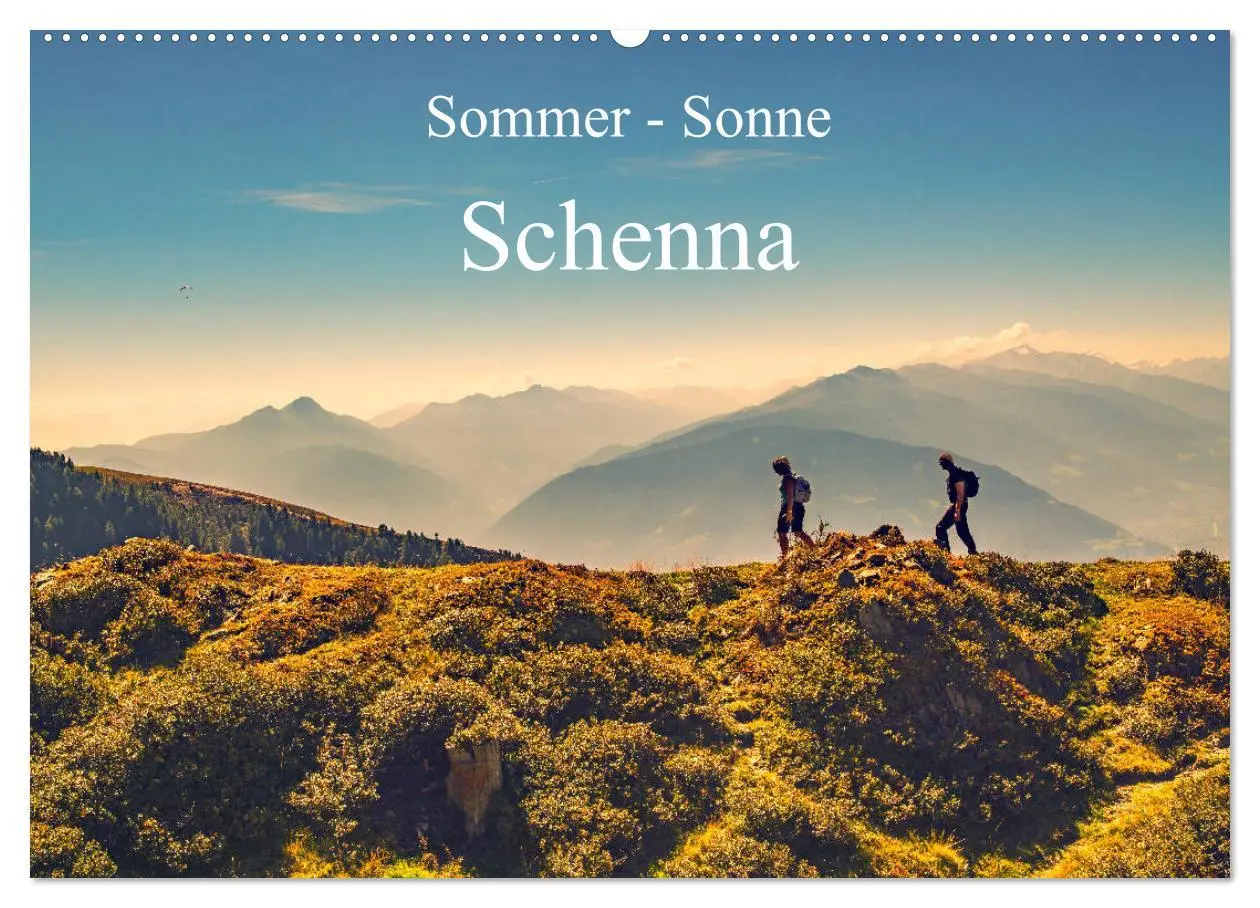 Cover: 9783457934159 | Sommer - Sonne - Schenna (Wandkalender 2026 DIN A2 quer), CALVENDO...