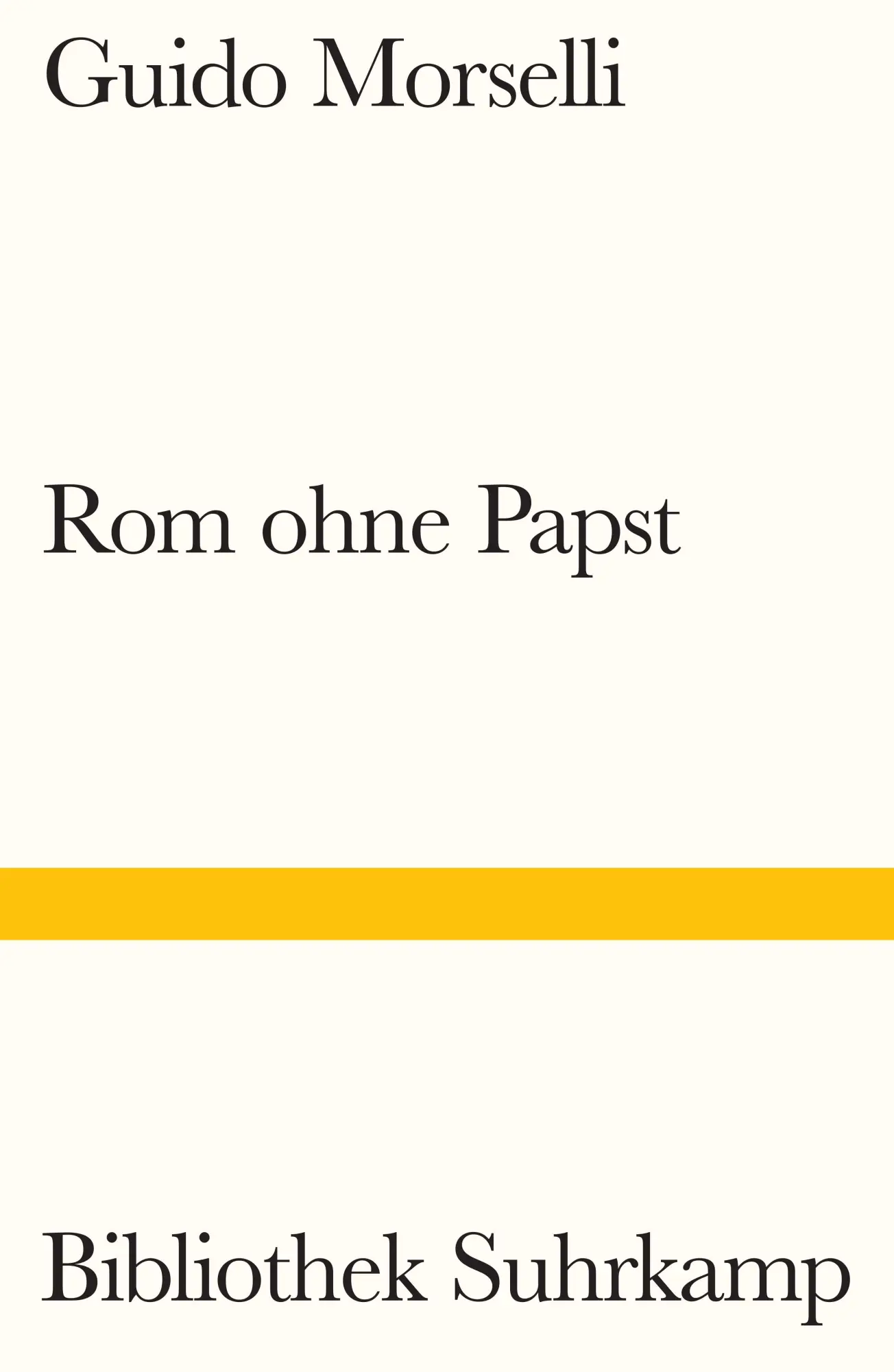 Cover: 9783518244159 | Rom ohne Papst | Guido Morselli | Taschenbuch | Bibliothek Suhrkamp