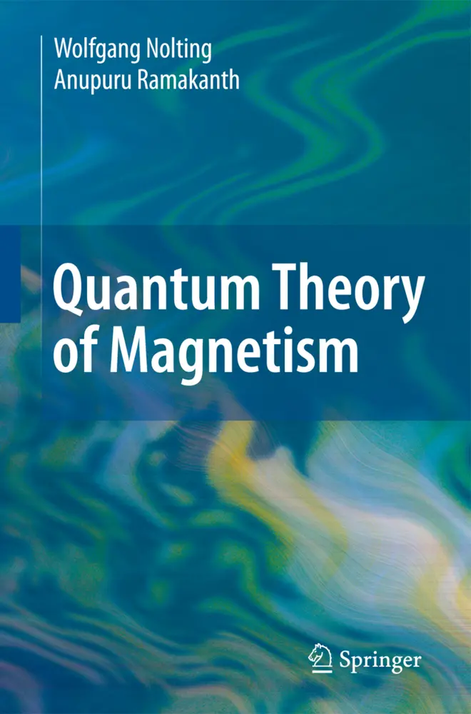 Cover: 9783540854159 | Quantum Theory of Magnetism | Wolfgang Nolting (u. a.) | Buch | xiii