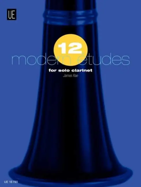 Cover: 9783702454159 | 12 Modern Etudes | Klarinette. Partitur. | James Rae | Noten Partitur