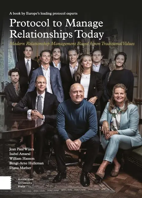 Cover: 9789463724159 | Protocol to Manage Relationships Today | Bengt-Arne Hulleman (u. a.)