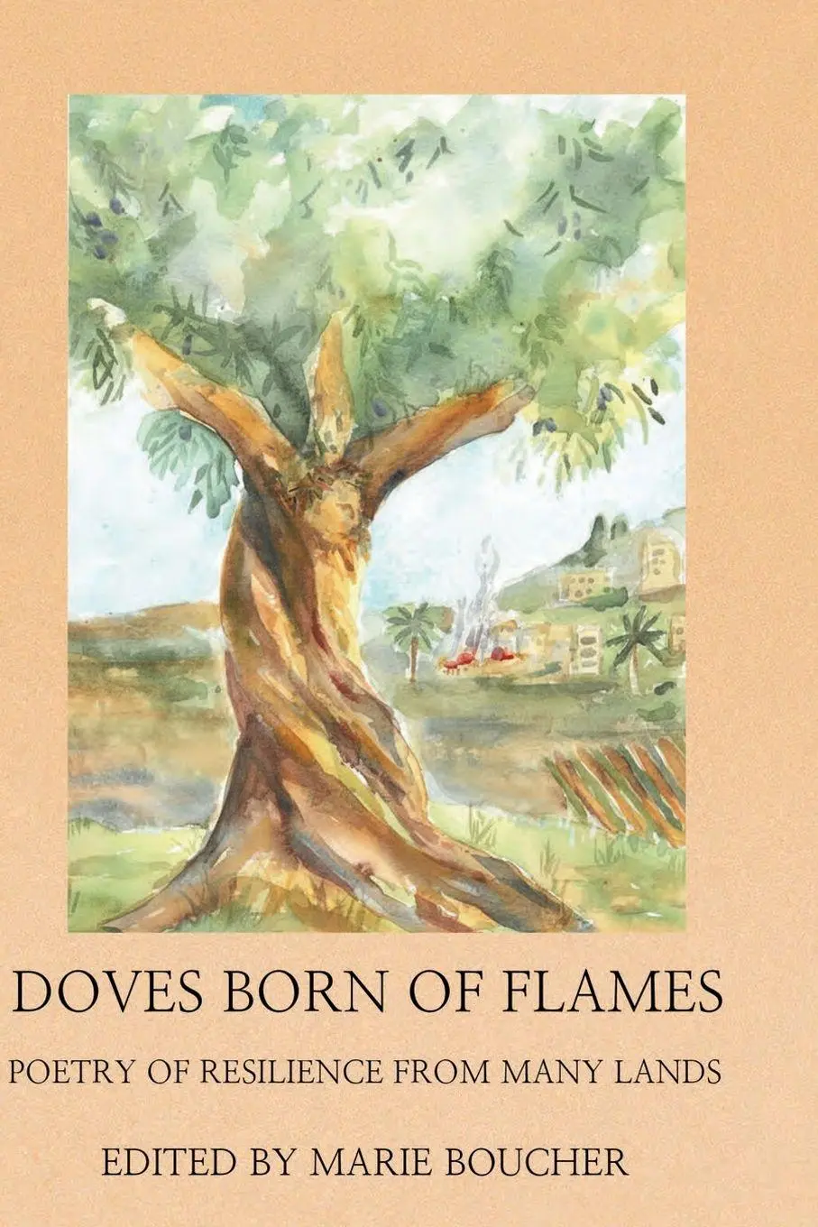 Cover: 9798218904159 | Doves Born of Flames | Poetry of Resilience from Many Lands | Buch