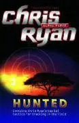 Cover: 9780099464259 | Alpha Force: Hunted | Book 6 | Chris Ryan | Taschenbuch | Englisch