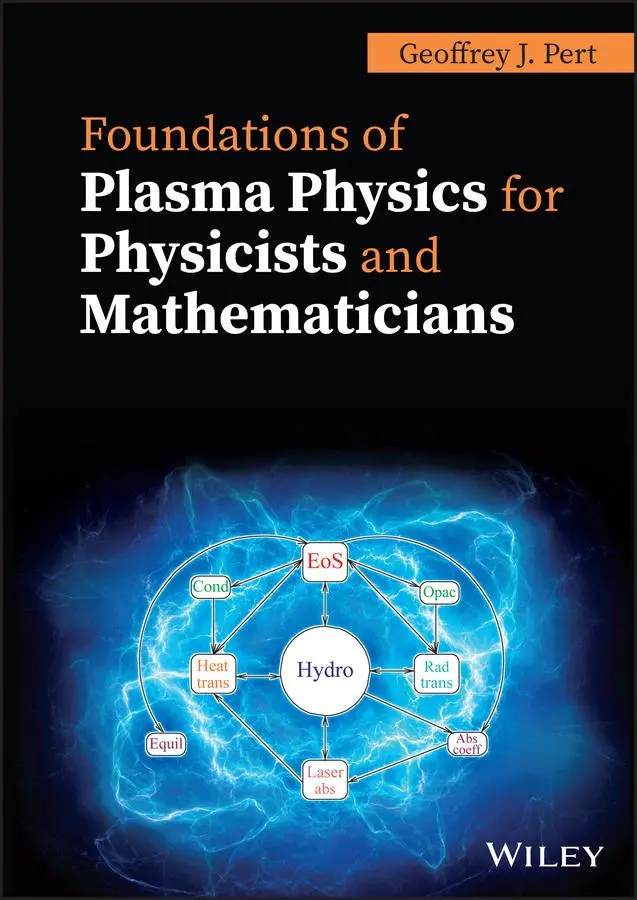 Cover: 9781119774259 | Foundations of Plasma Physics for Physicists and Mathematicians | Pert