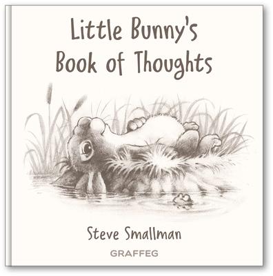 Cover: 9781913134259 | Little Bunny's Book of Thoughts | Steve Smallman | Buch | Little Bunny